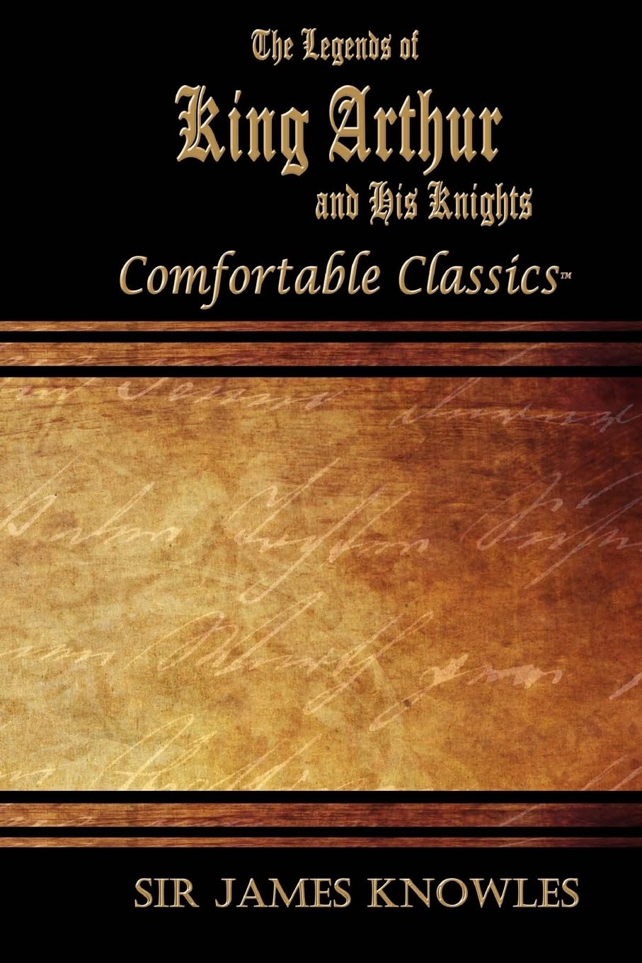 Cover of The Legends of King Arthur and His Knights